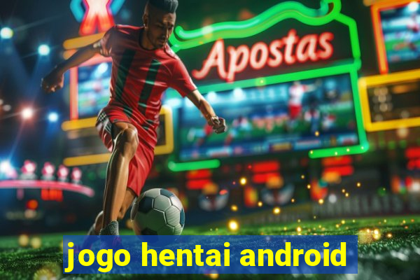 jogo hentai android