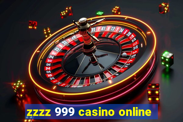 zzzz 999 casino online