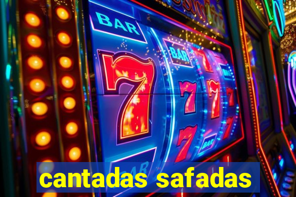 cantadas safadas