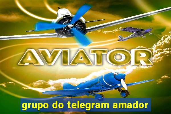 grupo do telegram amador