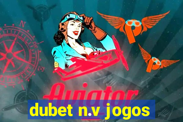 dubet n.v jogos