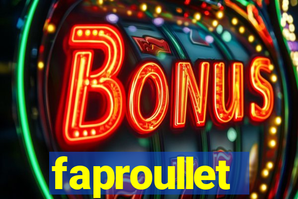 faproullet