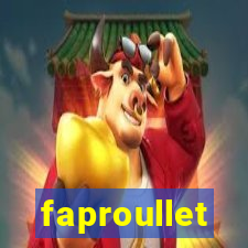 faproullet