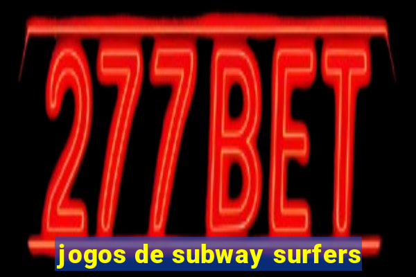 jogos de subway surfers