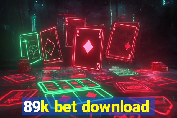 89k bet download