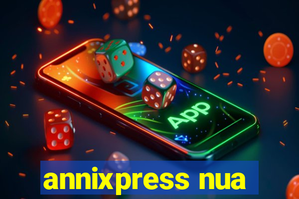 annixpress nua