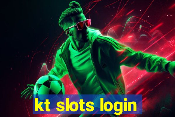 kt slots login