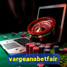 vargeanabetfair