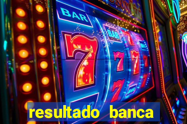 resultado banca sonho real