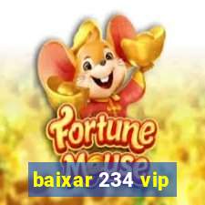 baixar 234 vip