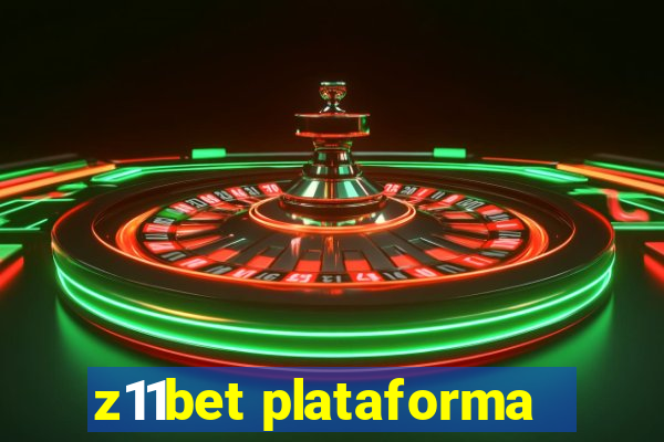 z11bet plataforma