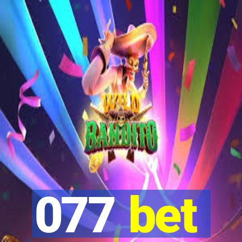 077 bet