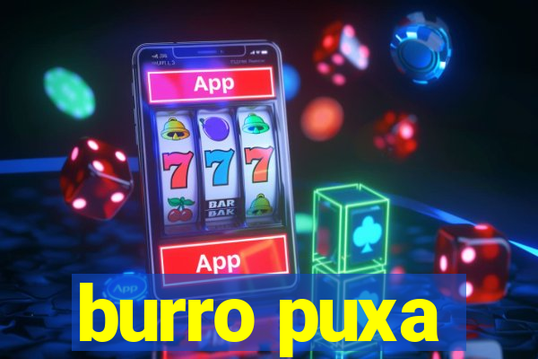 burro puxa