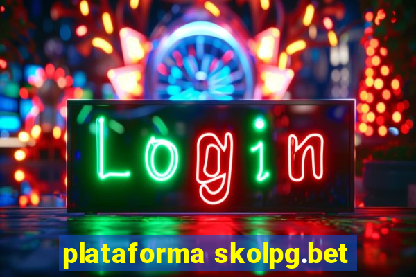 plataforma skolpg.bet