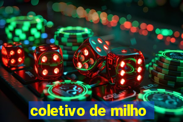 coletivo de milho