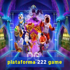 plataforma 222 game