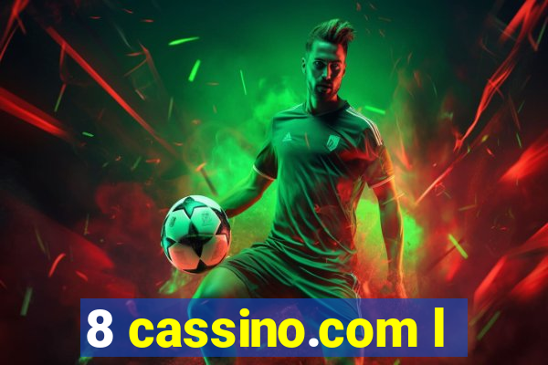 8 cassino.com l