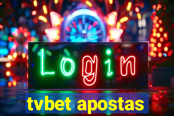 tvbet apostas