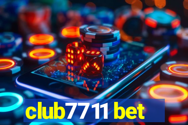 club7711 bet