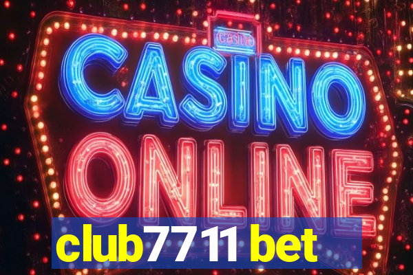 club7711 bet