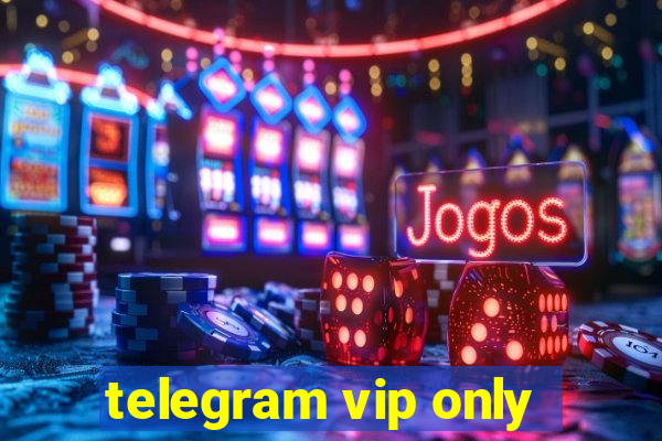 telegram vip only