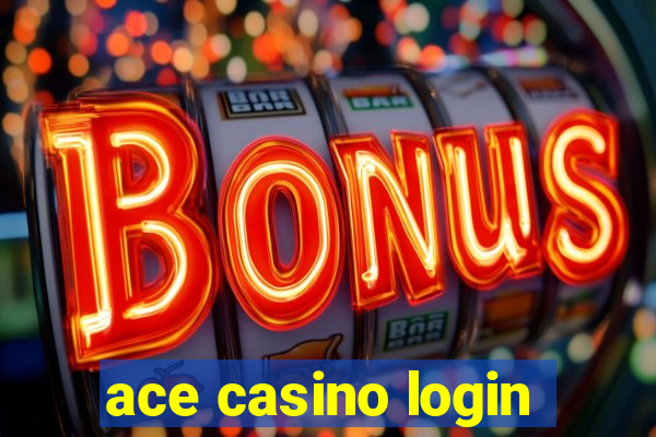 ace casino login