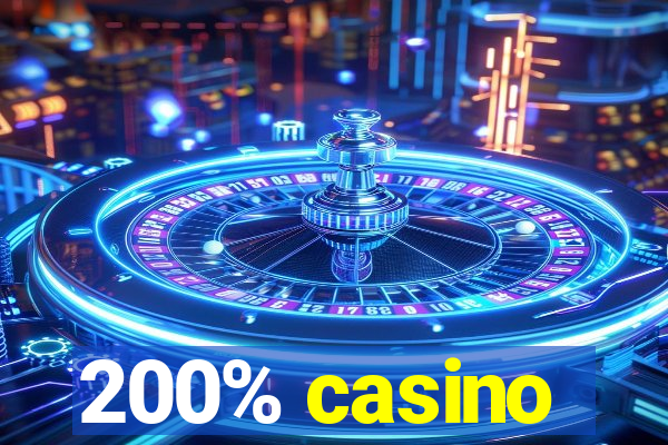 200% casino