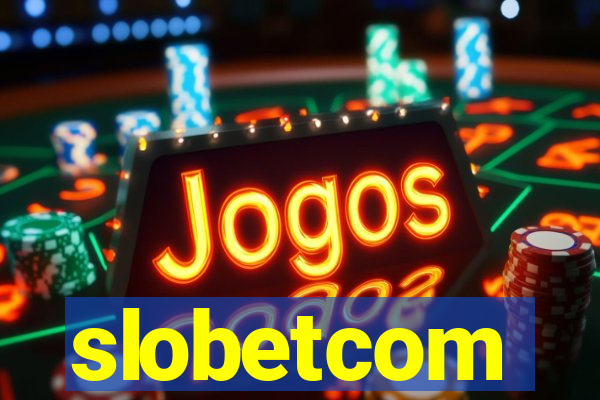 slobetcom