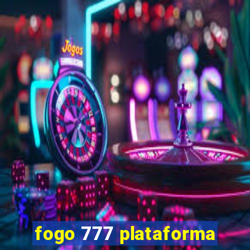 fogo 777 plataforma