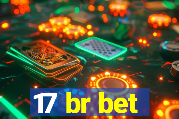 17 br bet