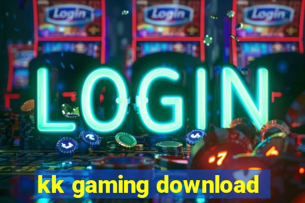 kk gaming download