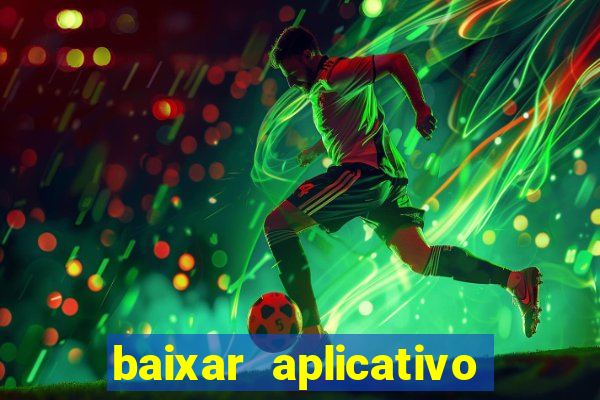 baixar aplicativo para resultado de jogos