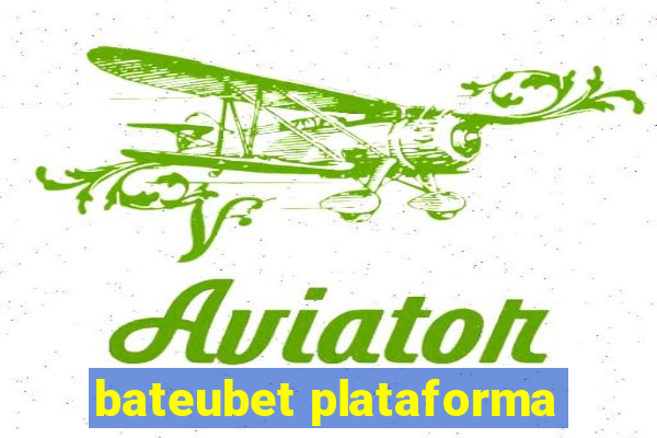 bateubet plataforma