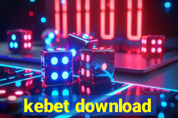 kebet download