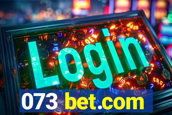 073 bet.com