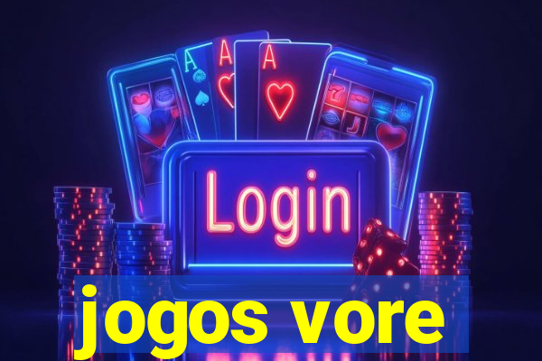 jogos vore