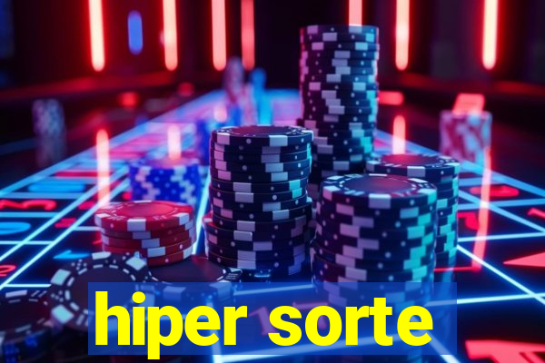 hiper sorte