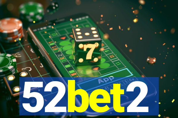 52bet2