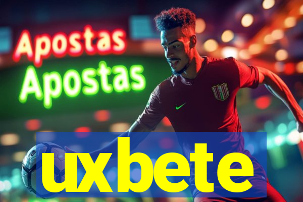 uxbete