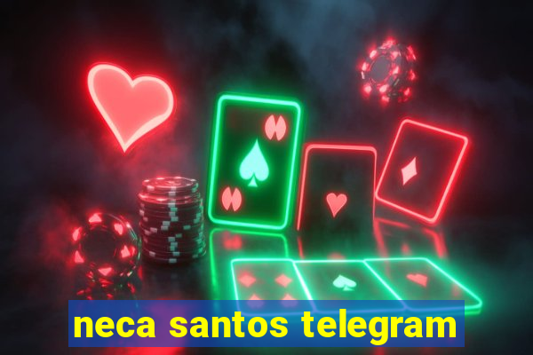 neca santos telegram