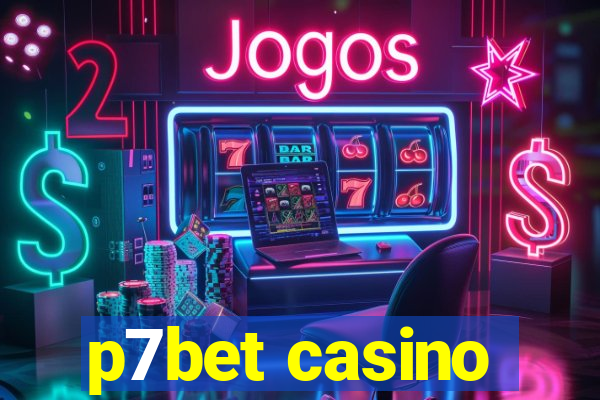 p7bet casino