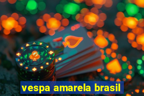 vespa amarela brasil