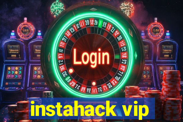 instahack vip