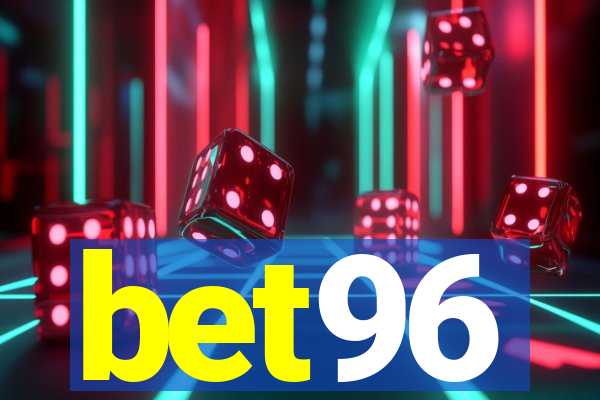 bet96