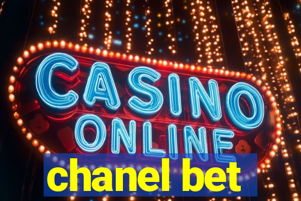 chanel bet