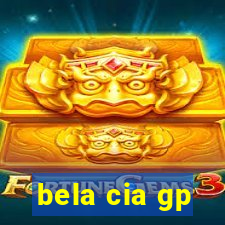 bela cia gp