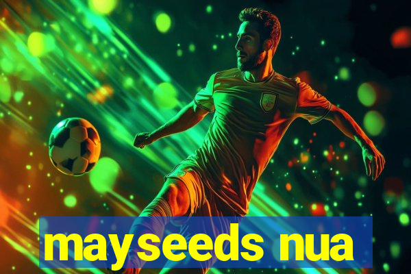 mayseeds nua
