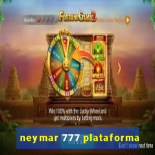 neymar 777 plataforma