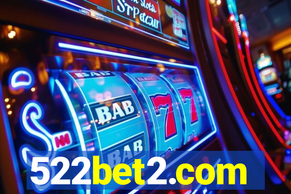 522bet2.com