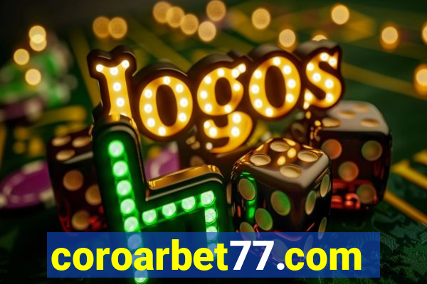 coroarbet77.com